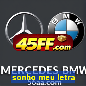 sonho meu letra